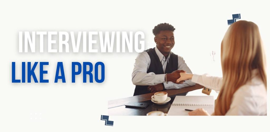 Feature Image - Interviewing Like a Pro